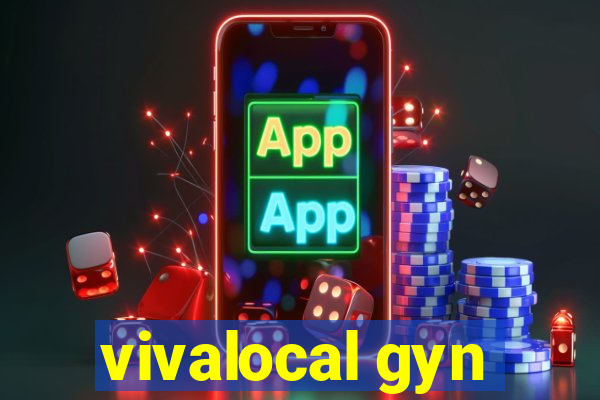 vivalocal gyn